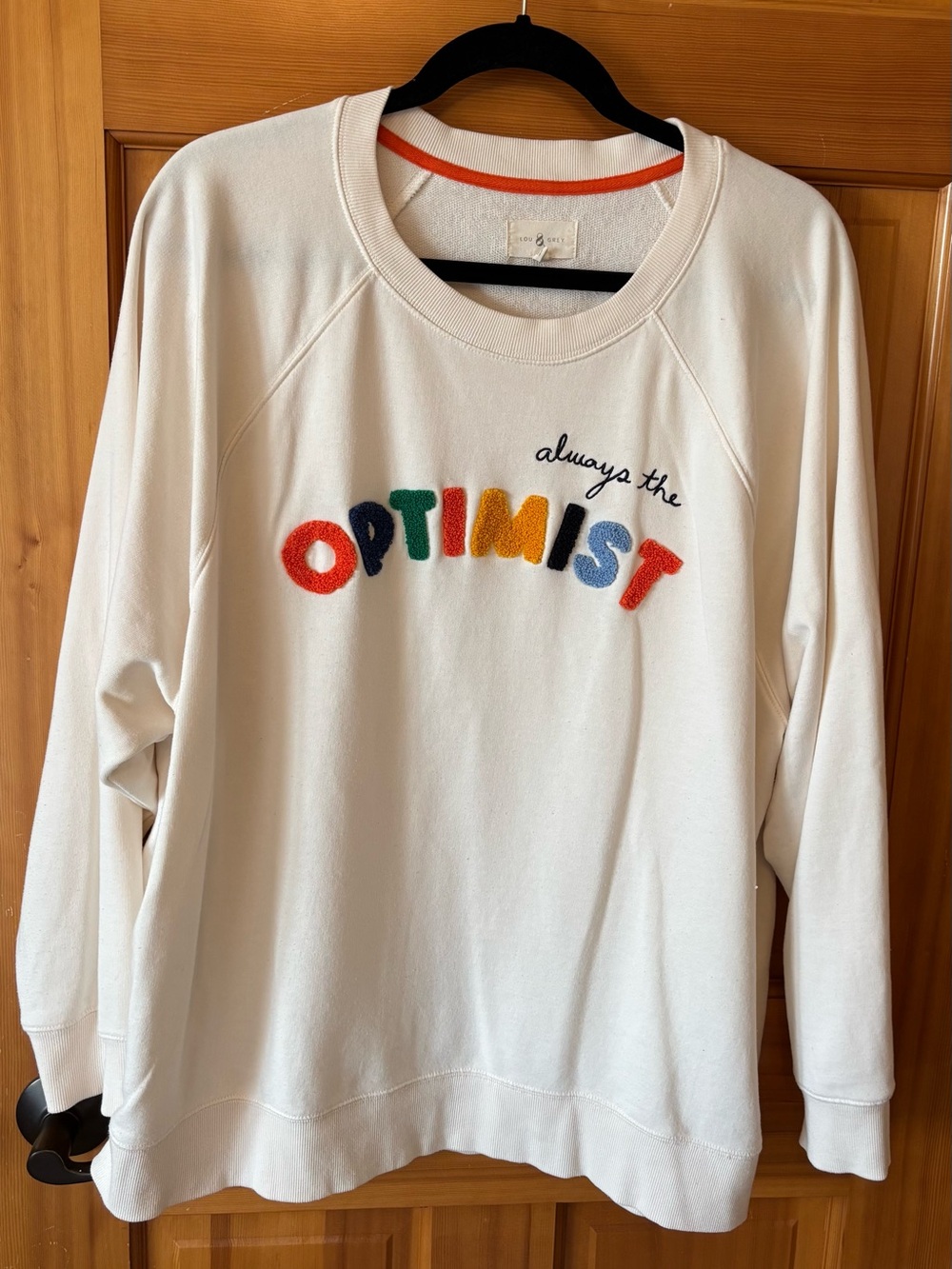 Lou & Grey by Loft "Always the Optimist" Cream Sweatshirt with Applique Letters